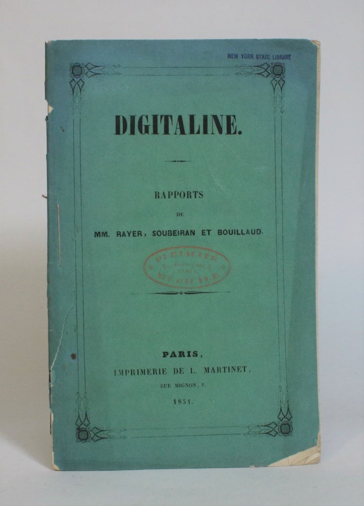 Item #007731 Memoires Sur La Digitaline. Eugene Homolle, Theodore Auguste Quevenne.