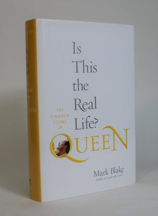 Item #007739 Is This the Real Life? The Untold Story Of Queen. Mary Blake