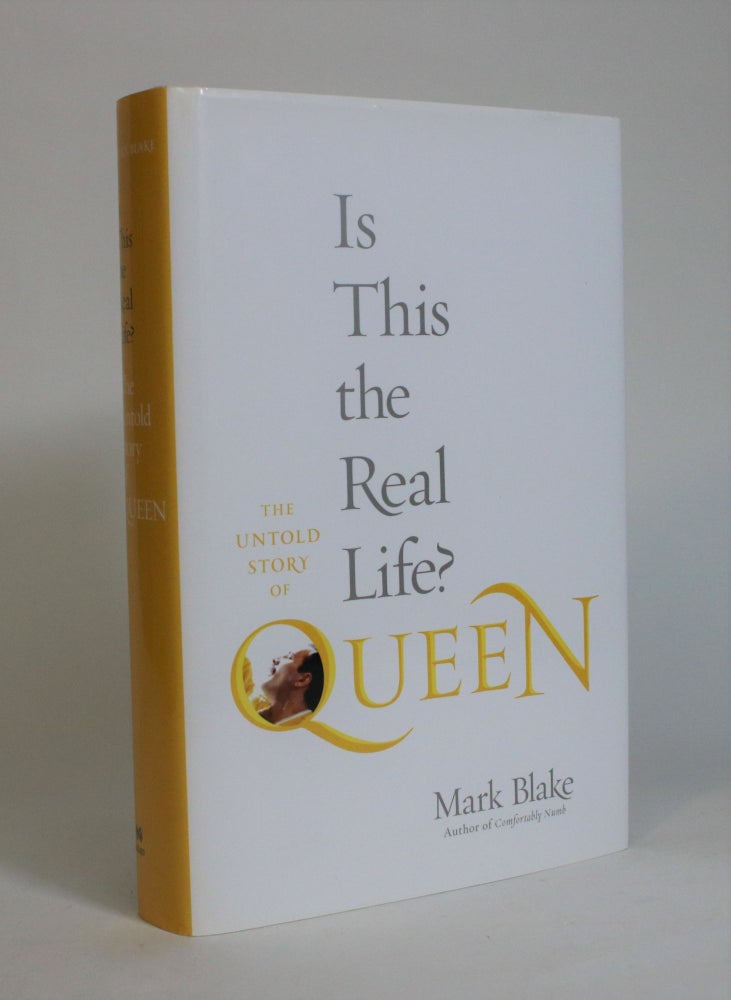 Item #007739 Is This the Real Life? The Untold Story Of Queen. Mary Blake.