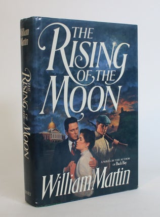 Item #007778 The Rising of The Moon. William Martin