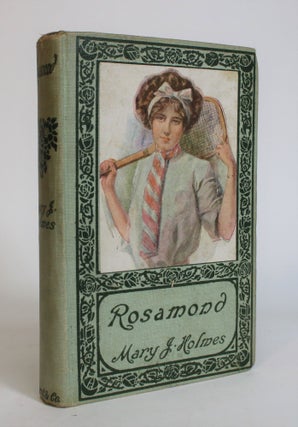 Item #007793 Rosamond, or the Youthful Error. A Tale Of Riverside and Other Stories. Mary J. Holmes