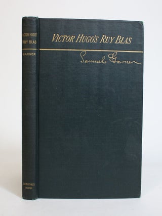 Item #007795 Ruy Blas. Victor Hugo, Samuel Garner