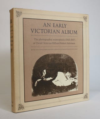 Item #007824 An Early Victorian Album: The Photographic Masterpieces (1843-1847) of David...