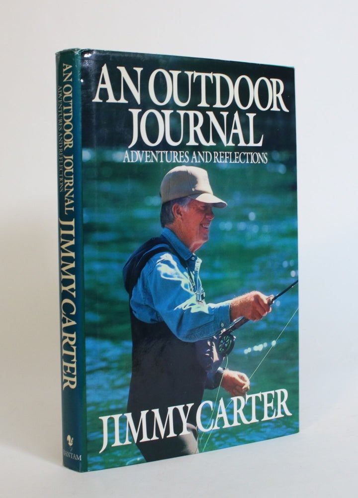 Item #007869 An Outdoor Journal: Adventures and Reflections. Jimmy Carter.