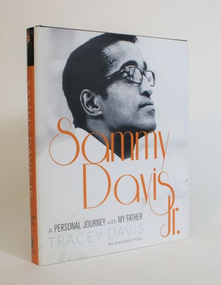 Item #007878 Sammy Davis Jr.: A Personal Journey with My Father. Tracey Davis, Nina Bunche Pierce