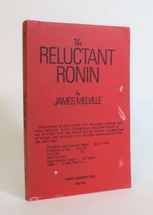 Item #007885 The Reluctant Ronin. James Melville