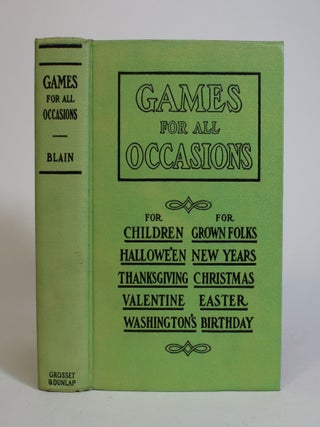 Item #007895 Games for All Occasions. Mary E. Blain