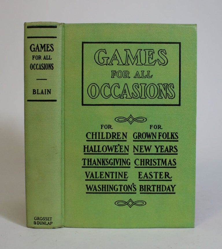 Item #007895 Games for All Occasions. Mary E. Blain.