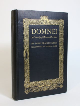 Item #007898 Domnei: A Comedy Of Woman-Worship. James Branch Cabell