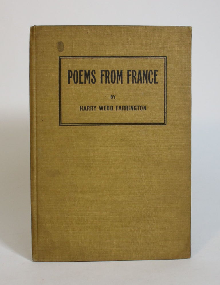 Item #007906 Poems from France. Harry Webb Farrington.
