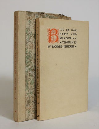 Item #007909 Bits of Oak Bark and Meadow Thoughts. Richard Jefferies