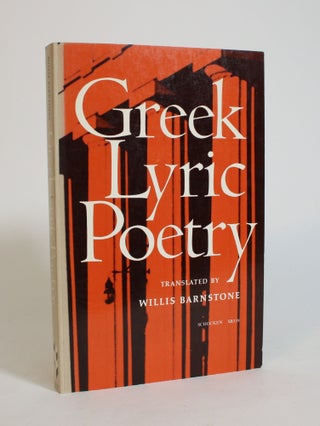Item #007913 Greek Lyric Poetry. Willis Barnstone