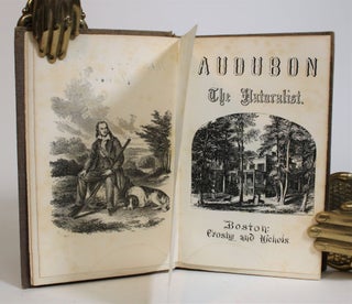 Audubon the Naturalist of the New World, His Adventures and Discoveries