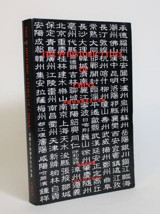 Item #007963 The 99 Historic Cities of China. Jick Kong Chan