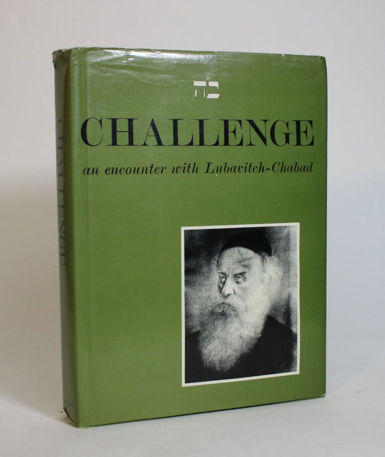 Item #007975 Challenge: An Encounter with Lubavitch-Chabad. Lubavitch Foundation of Great Britain.