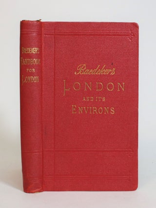 Item #008034 London and Its Environs: Handbook for Travellers. Karl Baedeker