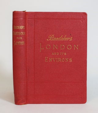 Item #008034 London and Its Environs: Handbook for Travellers. Karl Baedeker