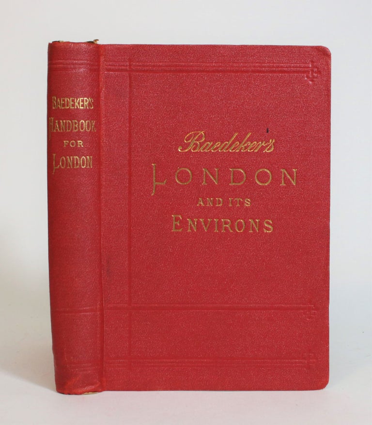Item #008034 London and Its Environs: Handbook for Travellers. Karl Baedeker.