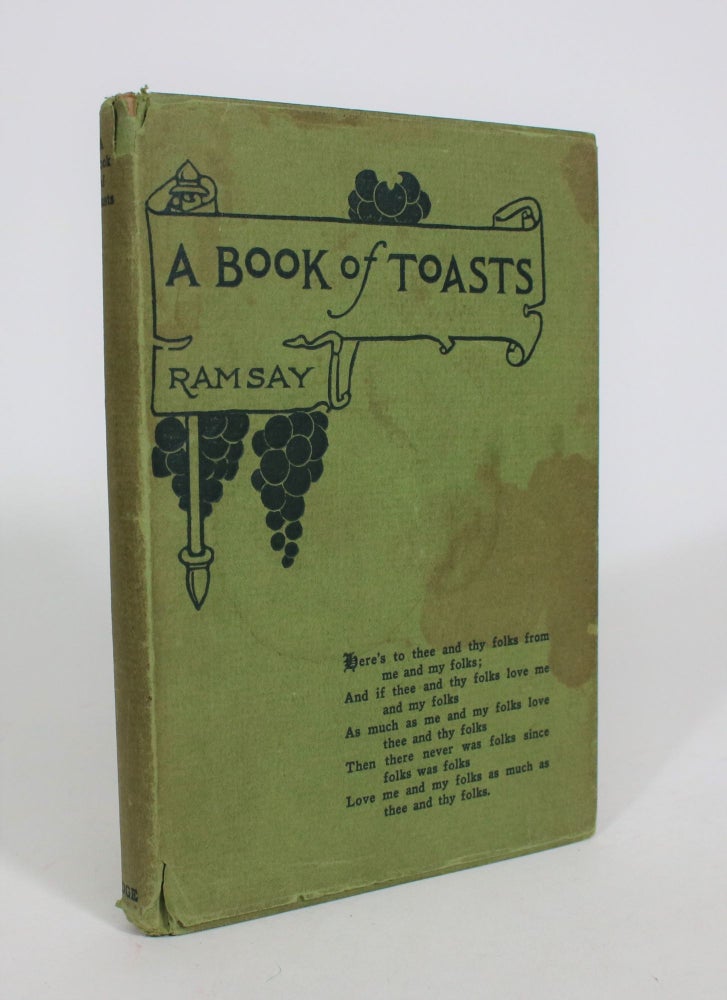 Item #008049 A Book Of Toasts. William Ramsay.