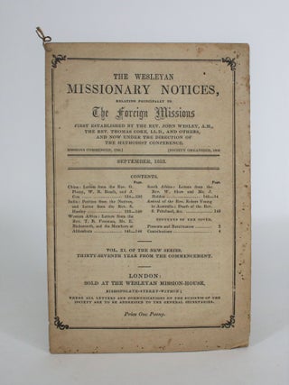 Item #008075 The Wesleyan Missionary Notices, Relating Principally to The Foreign Missions, First...