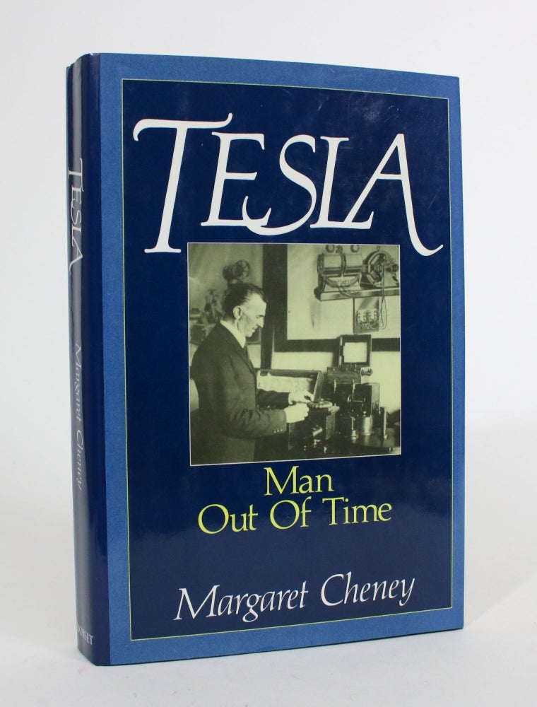 Item #008100 Tesla: Man Out of Time. Margaret Cheney.