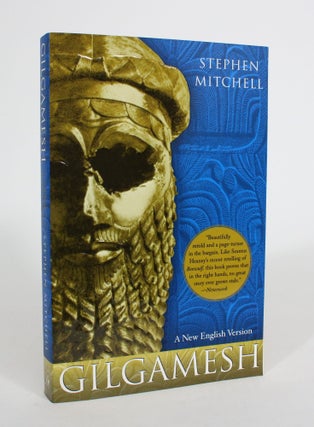 Item #008116 Gilgamesh: A New English Version. Stephen Mitchell