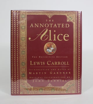 Item #008125 The Annotated Alice: The Definitive Edition. Lewis Carroll, Martin Gardner,...