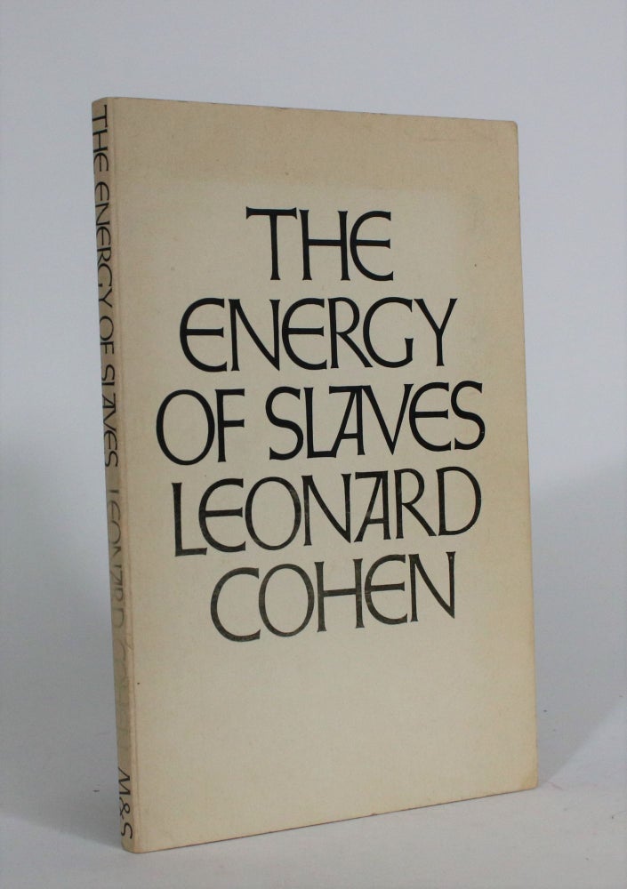 Item #008146 The Energy Of Slaves. Leonard Cohen.