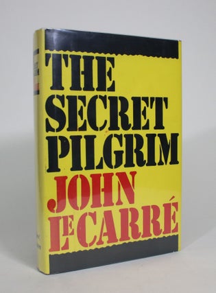 Item #008185 The Secret Pilgrim. John Le Carre