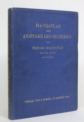 Item #008226 Handatlas Der Anatomie Des Menschen, Erster Band. Werner Spalteholz