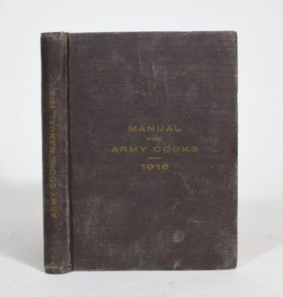 Item #008237 Manual for Army Cooks 1916. War Department