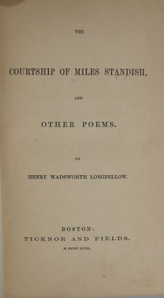 The Courtship of Miles Standish, and Other Poems