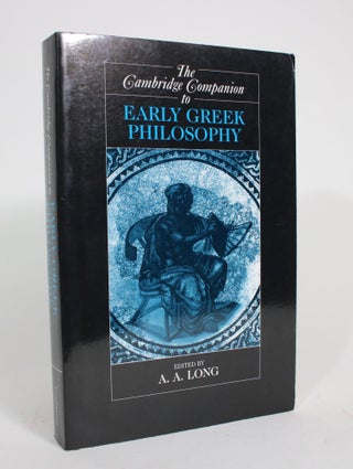 Item #008251 The Cambridge Companion to Early Greek Philosophy. A. A. Long