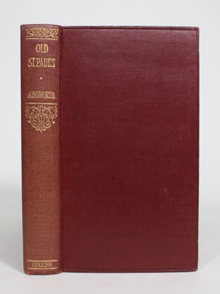 Item #008253 Old St. Paul's. W. Harrison Ainsworth
