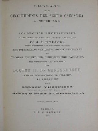 Bijdrage Tot De Geschiedenis Der Sectio Caesarea in Nederland