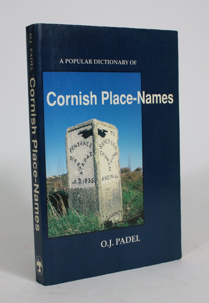 Item #008297 A Popular Dictionary of Cornish Place-Names. O. J. Padel.