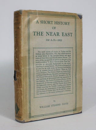 Item #008320 A Short History of the Near East, From the Founding of Constantinople (330 A.D. -...