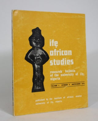 Item #008329 Ife African Studies: Research Bulletin of the University Of Ife, Volume 1, Number 2....