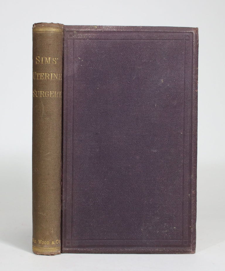 Item #008335 Clinical Notes on Uterine Surgery, with Special Reference to the Management of the Sterile Condition. J. Marion Sims.