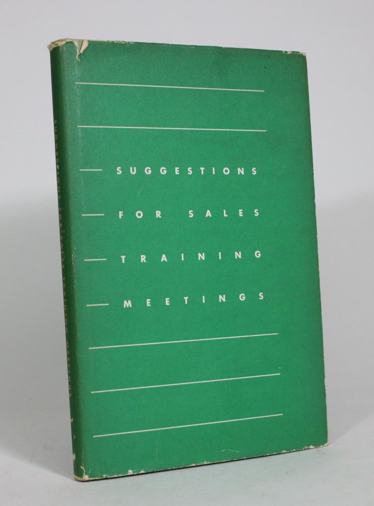 Item #008341 Suggestions for Sales Training Meetings. Organization United States Steel Company, Personnel Division.
