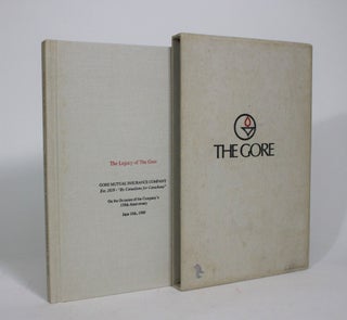 Item #008358 The Legacy of The Gore:Gore Mutual Insurance Company, est. 1839 - "By Canadians for...