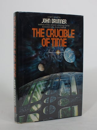 Item #008426 The Crucible of Time. John Brunner