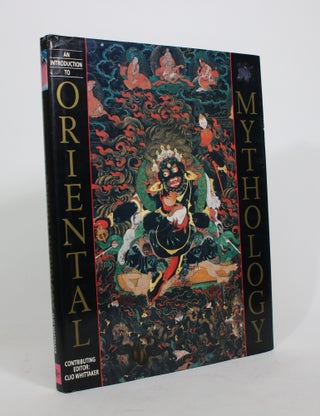 Item #008474 An Introduction to Oriental Mythology. Clio Whittaker, contributing