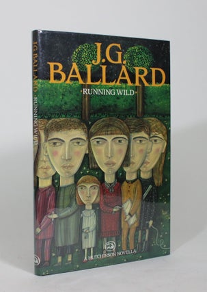 Item #008508 Running Wild. J. G. Ballard