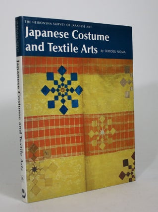 Item #008534 Japanese Costume and Textile Arts. Seiroku Noma