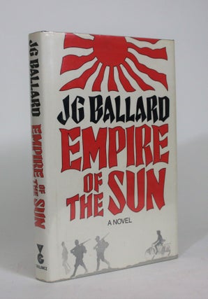 Item #008583 Empire of the Sun. J. G. Ballard