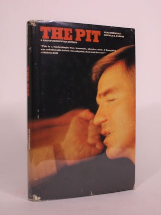 Item #008595 The Pit: A Group Encounter Defiled. Gene Church, Conrad D. Carnes