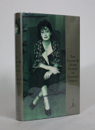 Item #008626 The Poetry and Short Stories of Dorothy Parker. Dorothy Parker