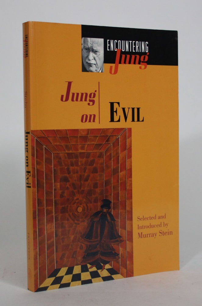Item #008633 Jung on Evil. C. G. Jung, Murray Stein.