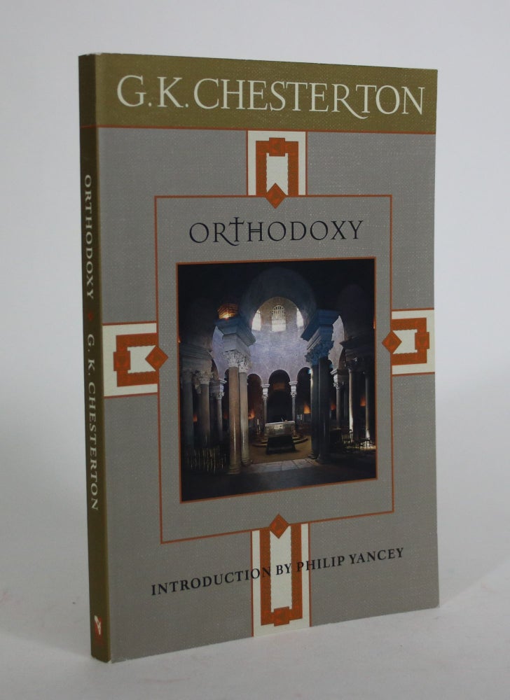 Item #008654 Orthodoxy. G. K. Chesterton.